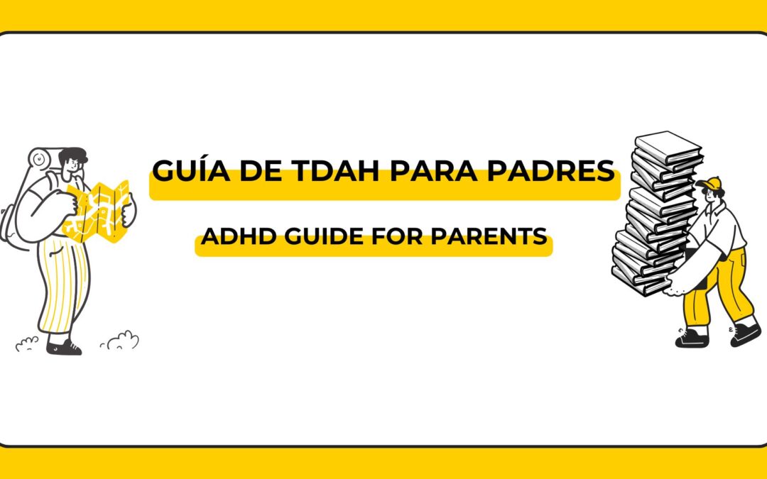 Guía de TDAH para padres